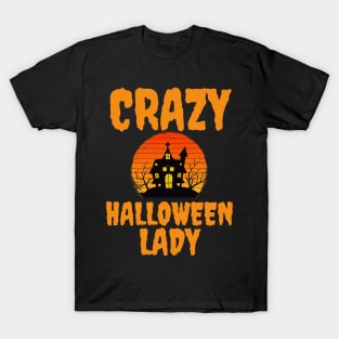 Crazy Halloween Lady T-Shirt